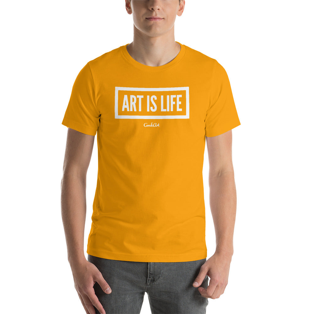 Art Is Life Unisex T-Shirt - ComfiArt