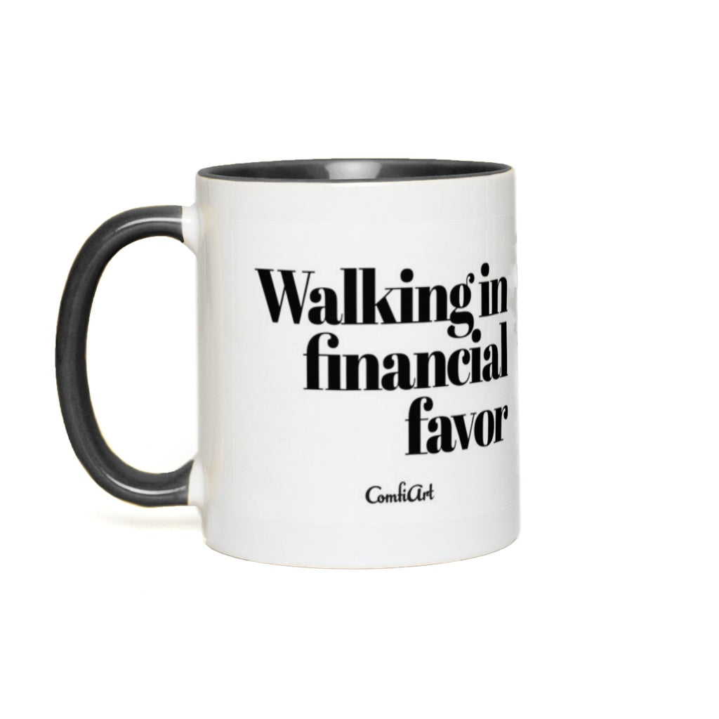 Walking In Finacial Favor Mug - ComfiArt