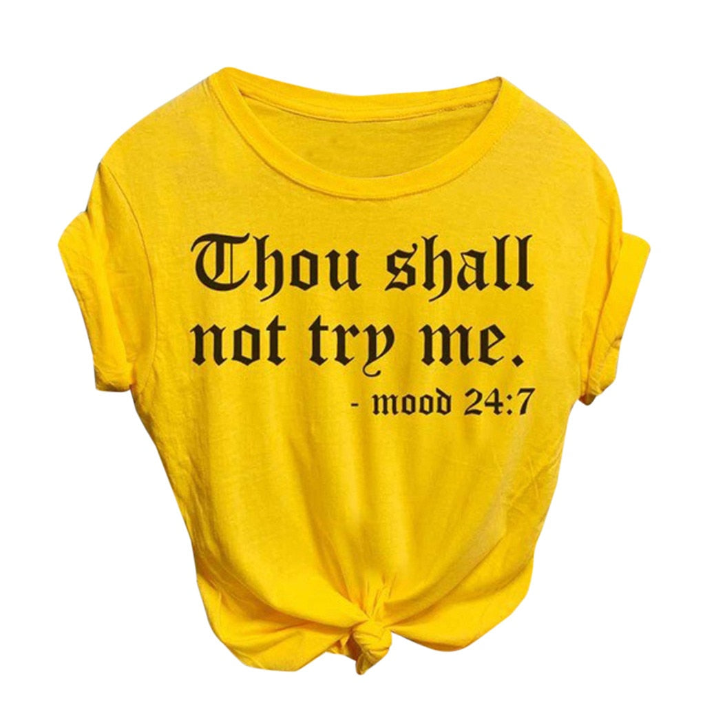 Thou Shall Not Try Me Tshirt - ComfiArt